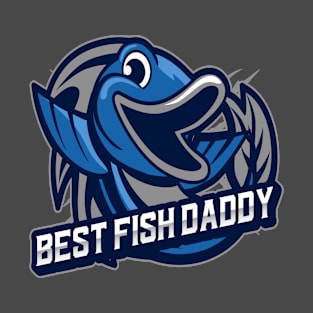 Best Fish Daddy T-Shirt