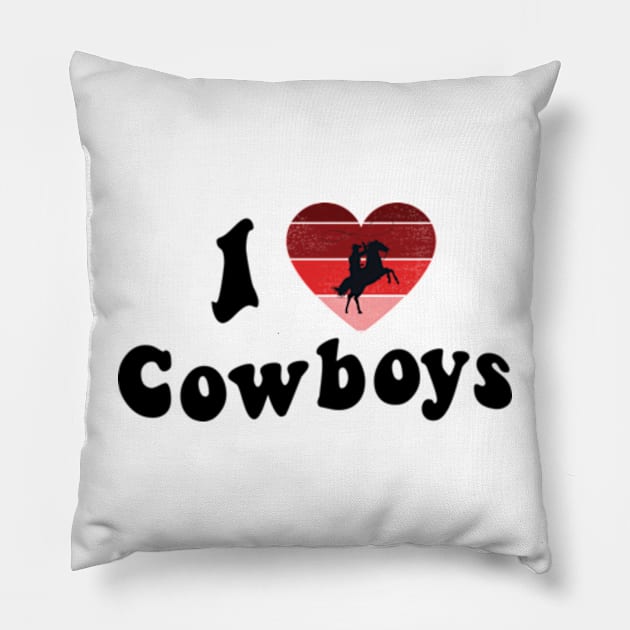 I Love Cowboys Pillow by LaroyaloTees