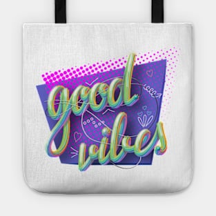 Good Vibes 1. Tote