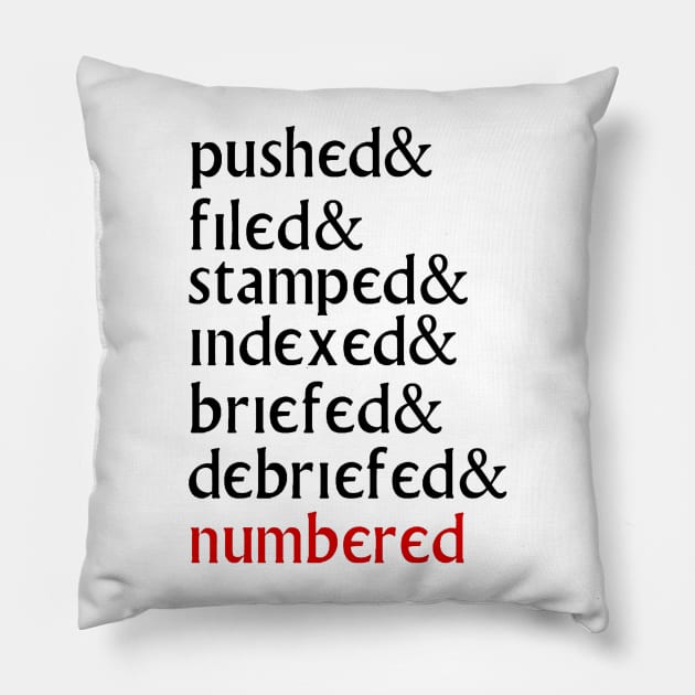 Pushed, Filed and Stamped on Pillow by blueshift