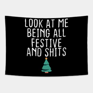 Look Me At Being All Festive And Shits Funny Xmas Christmas Tapestry