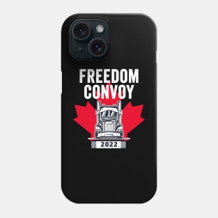 I Support Truckers Freedom Convoy 2022 Phone Case