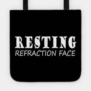 Resting Refraction Face Ophthalmologist Optometrist Vision Tote