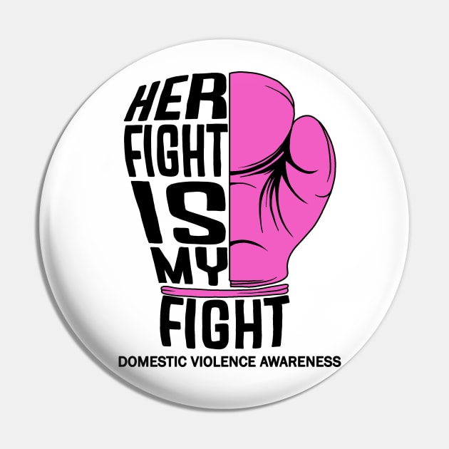 Her Fight is My Fight Pin by valentinahramov