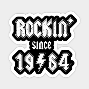 Rockin since 1964 birthday rocker gift Magnet