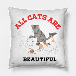 All cats are beautiful Pillow