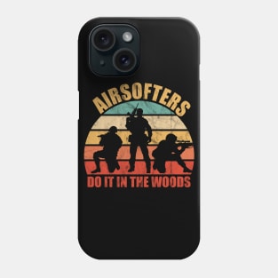 Airsofters do it in the Woods funny airsoft player Phone Case