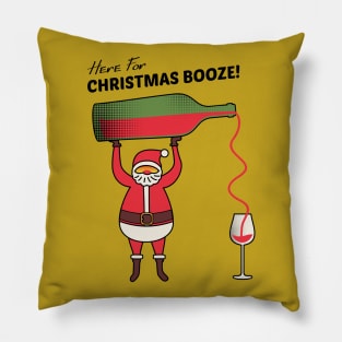 Here For Christmas Booze Pillow