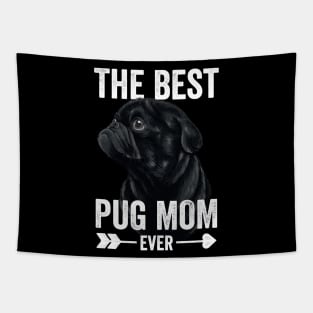 Best Pug Mom Ever Mothers Day Black Pug Tapestry