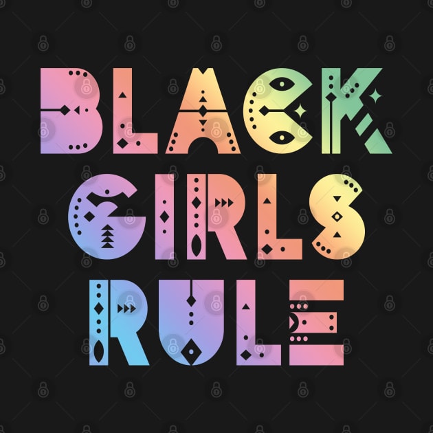 black girls rule by BlaiseDesign