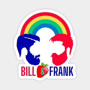 Bill and Frank Magnet