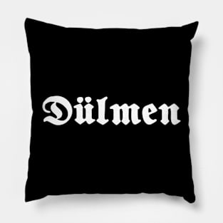 Dülmen written with gothic font Pillow