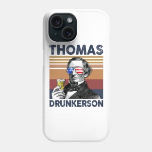 Thomas Drunkerson US Drinking 4th Of July Vintage Shirt Independence Day American T-Shirt Phone Case