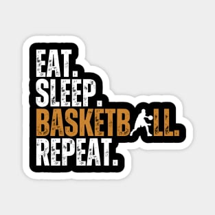 Eat Sleep Basketball Repeat Retro Vintage Boy Kid Men Women Magnet