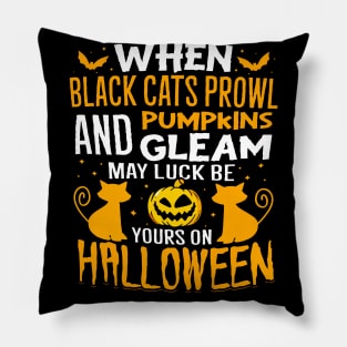 When Black Cats Prowl And Pumpkins Gleam Halloween Costume Pillow