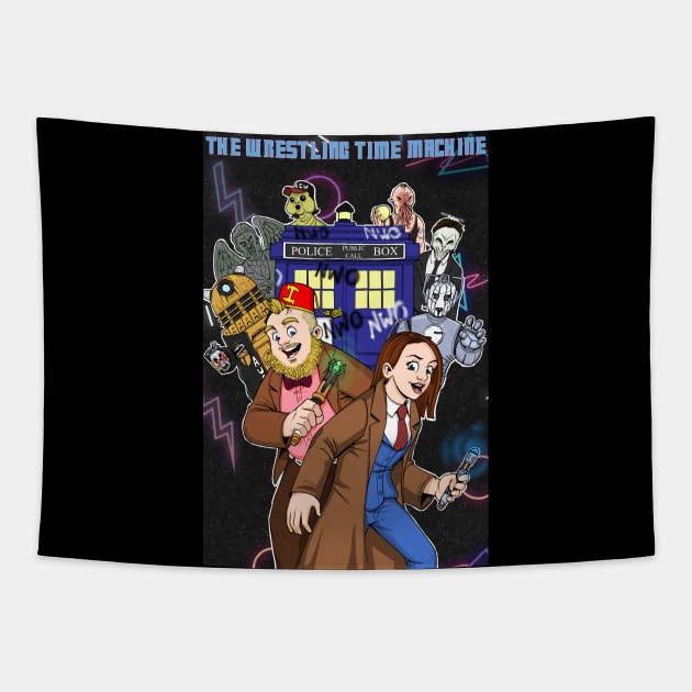 The Wrestling Time Machine Podcast Shirt Tapestry by bobbyf07