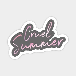 Cruel Summer Lyric Magnet