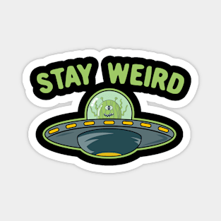 Stay Weird Cute UFO Magnet