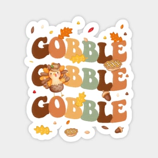 Gobble Happy Thanksgiving Day Text Magnet