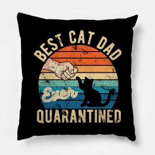 Best cat dad ever quarantined fathers day gifts 2020 quarantined Pillow