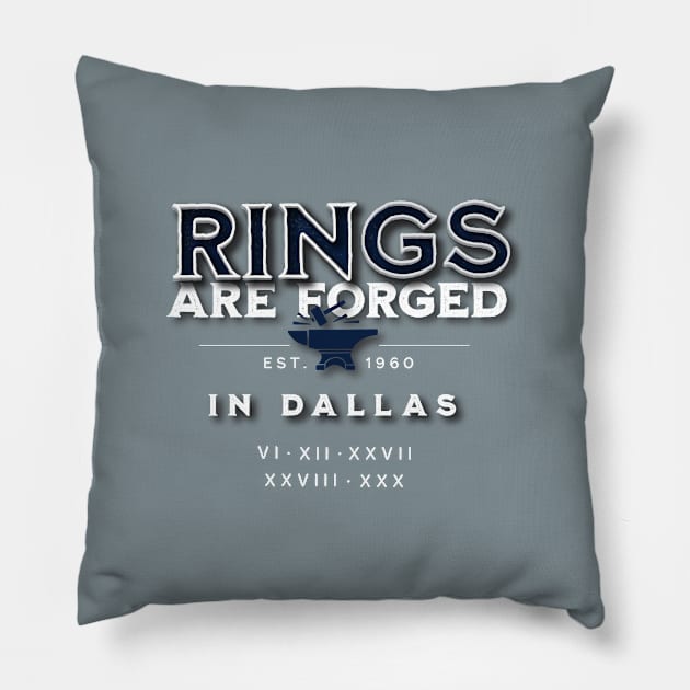 Rings are Forged in Dallas Pillow by Brainstorm