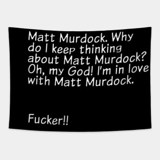 I'm in Love with Matt Murdock Tapestry