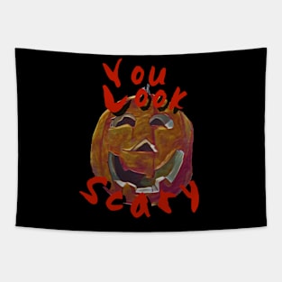 You Look Scary Pumpkin Red Tapestry