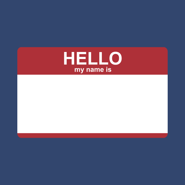Hello my name is by PaletteDesigns