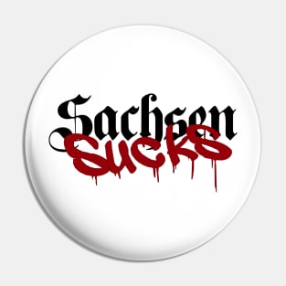 Sachsen sucks Pin