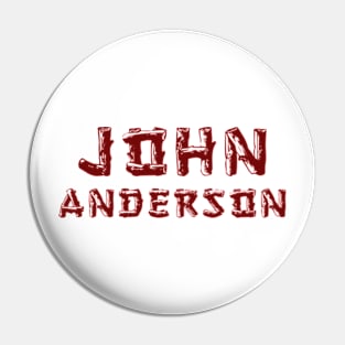 John Anderson Pin