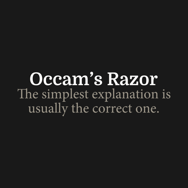 Occam's Razor Definition by epiclovedesigns