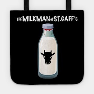 The Milkman of St. Gaff's Tote