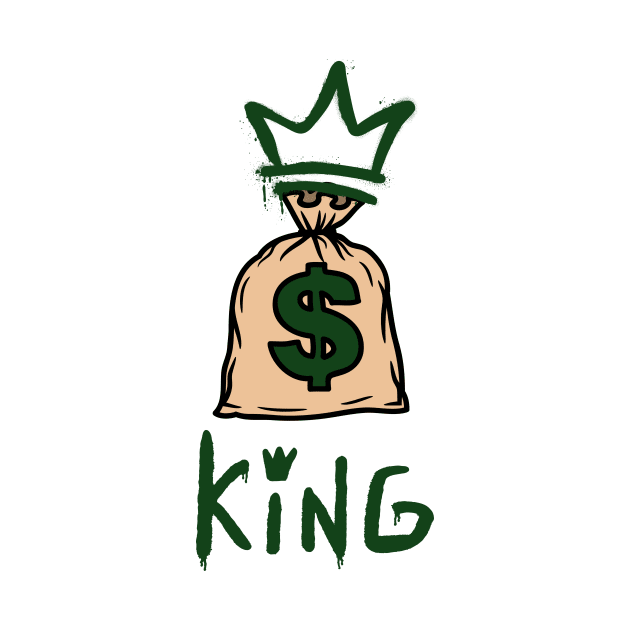 Cash is King by Starart Designs
