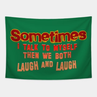 Laughing Tapestry