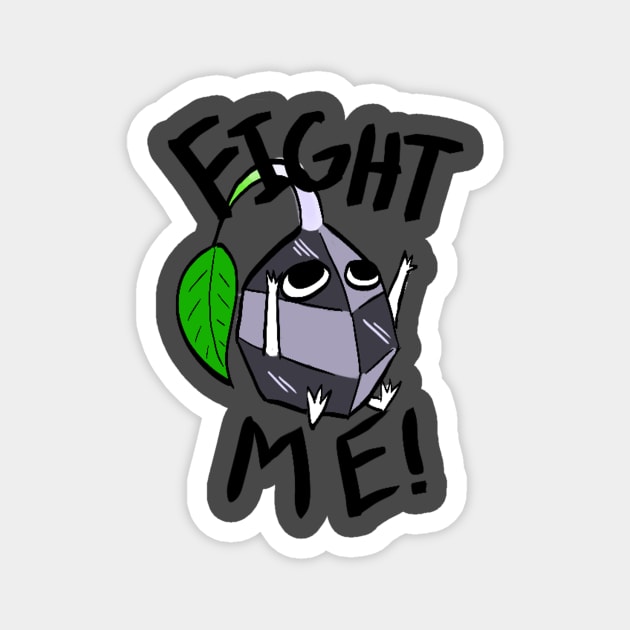 Fight Me! (Rock Pikmin) Magnet by risathefabulous