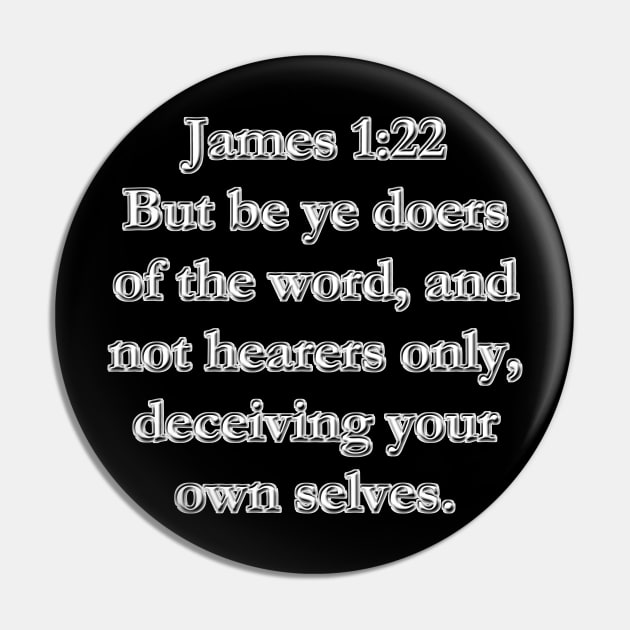 James 1:22 King James Version Pin by Holy Bible Verses