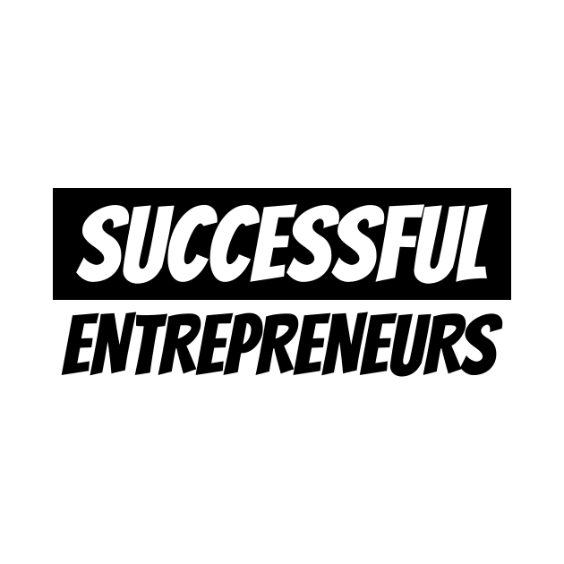 Successful Entrepreneurs by LAMUS