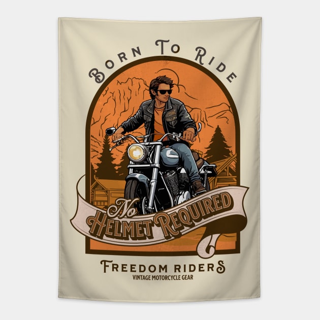 Born to Ride, No Helmet Required - Freedom Riders, Vintage Motorcycle Gear Tapestry by Blended Designs