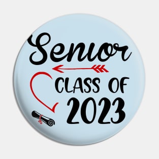 Senior 2023. Class of 2023 Graduate. Pin