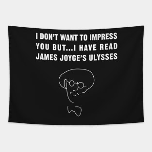 I have read James Joyce's Ulysses!! Tapestry