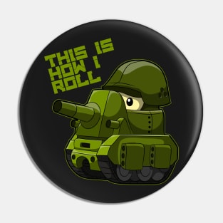 Funny Army Tank T-Shirt - This is How I Roll - Veterans Tee Pin