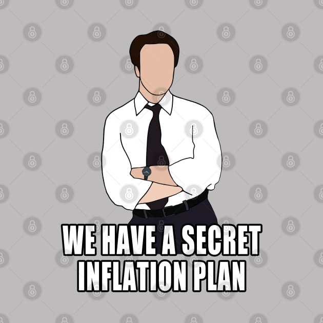 we have a secret inflation plan by aluap1006