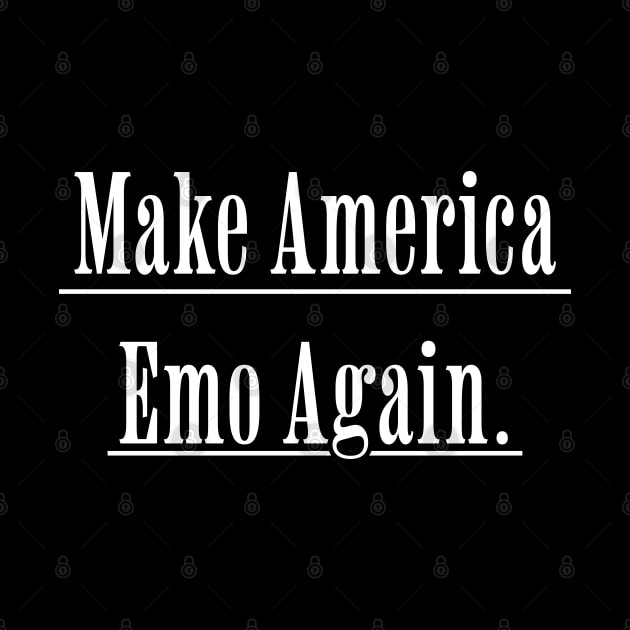 Make America Emo Again by Degiab