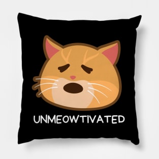 Unmeowtivated | Cute Unmotivated Cat Pun Pillow