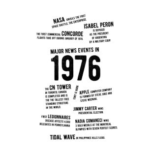 1976 Major News Events (Black print) T-Shirt