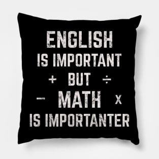 Math Is Importanter (White) Pillow