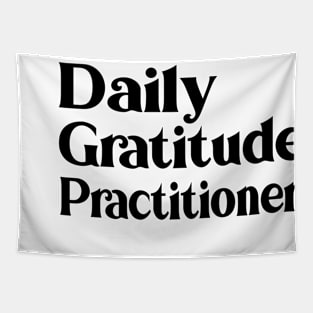 Daily Gratitude Practitioner, Spiritual growth Tapestry