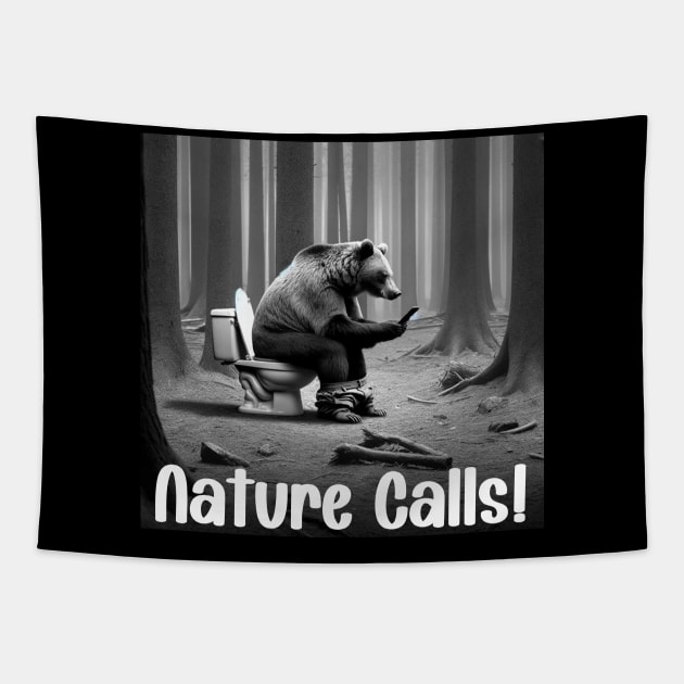 Bear When Nature Calls Shirt, Funny Bear TShirt, Gift for Dad, Funny Shirt Men, Fathers Day Gift, Funny Dad Shirt, Dad Gift, Husband Gift Tapestry by HoosierDaddy