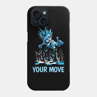 Your move Phone Case