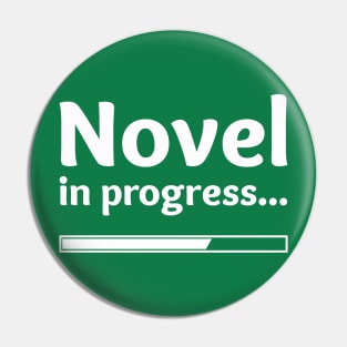 Novel in Progress Pin